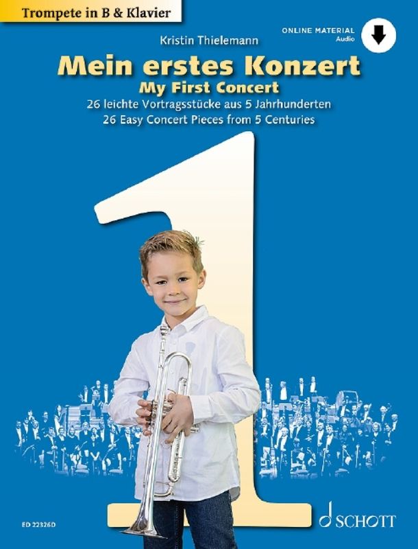 My First Concert - 26 łatwych utworów koncertowych z 5 wieków na trąbkę z fortepianem - Kristin Thielemann (+ audio online)