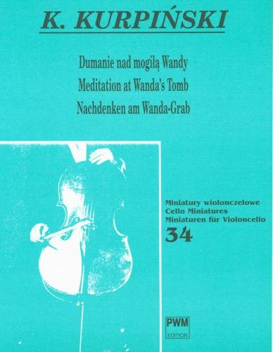 Dumanie nad mogiłą Wandy - nuty na wiolonczelę i fortepian - Mieczysław Karłowicz