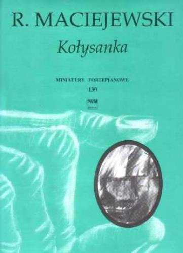Kołysanka na fortepian - Roman Maciejewski