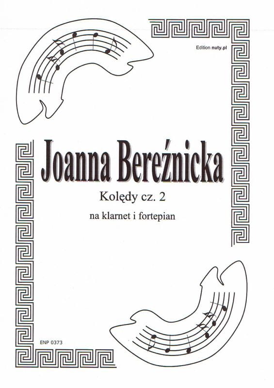 Kolędy na klarnet z fortepianem cz. 2 - Joanna Bereźnicka