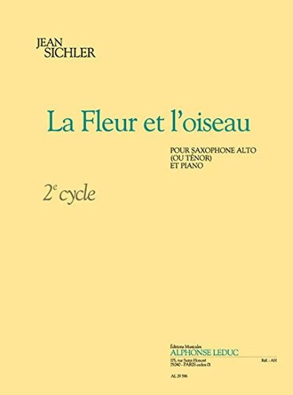 Jean Sichler: La Fleur et l'oiseau pour saxophone alto ou tenor et piano - nuty na saksofon altowy i fortepian
