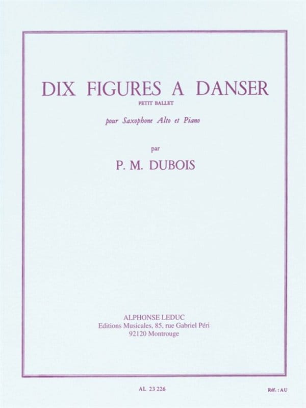 Pierre-Max Dubois: Dix Figures a Danser - nuty na saksofon altowy i fortepian