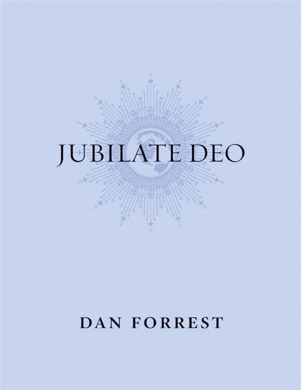 Dan Forrest: Jubilate Deo for SATB Choir and Piano (Optional Treble Score HMB269TC) - opcjonalne głosy wysokie - nuty na chór
