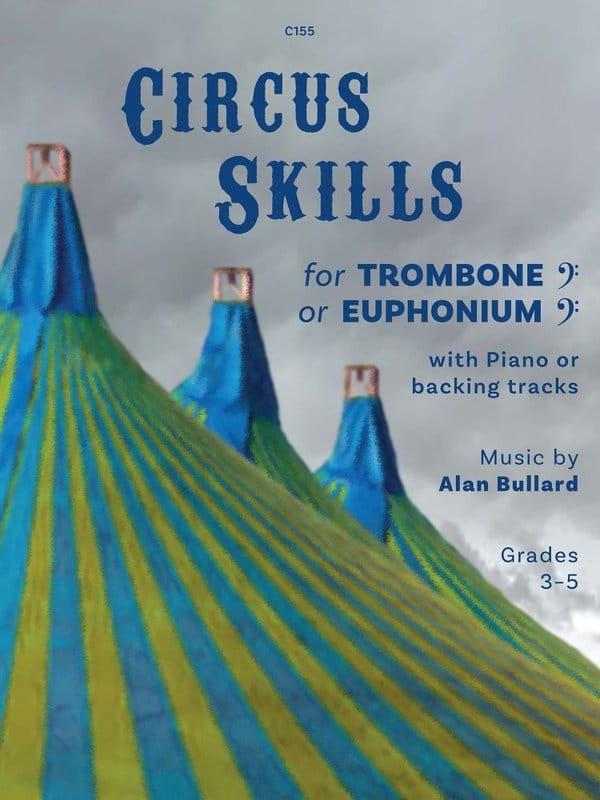 Alan Bullard: Circus Skills for Trombone or Euphonium and Piano (+ audio online) - nuty w kluczu basowym i wiolinowym na puzon lub eufonium i fortepia