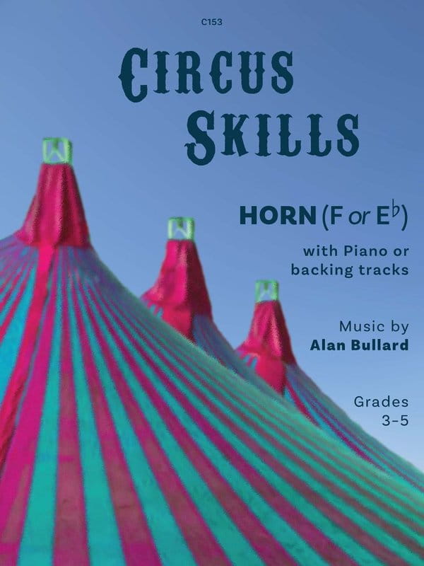 Alan Bullard: Circus Skills for Horn and Piano (+ audio online) - nuty na waltornię (róg) i fortepian