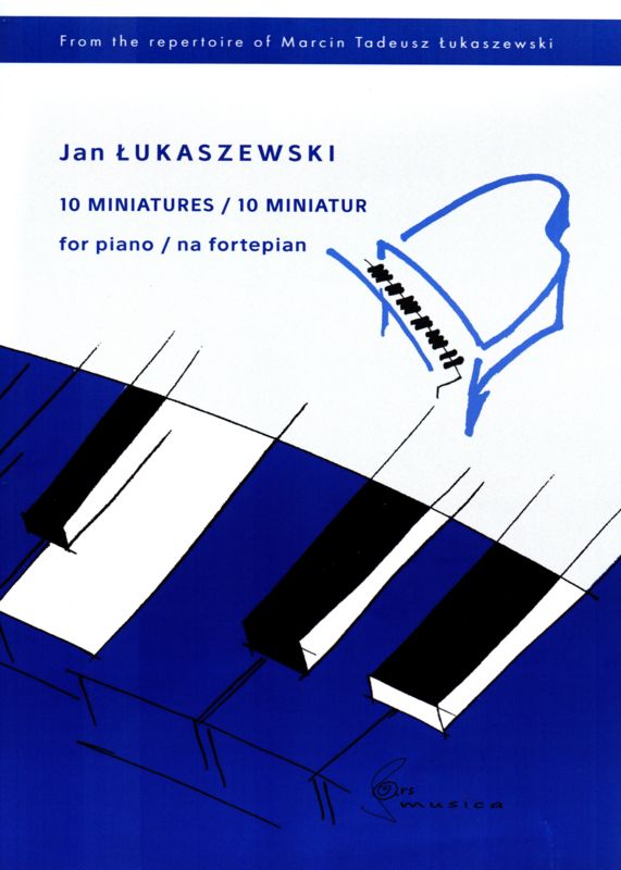 Jan Łukaszewski: 10 miniatur - nuty na fortepian