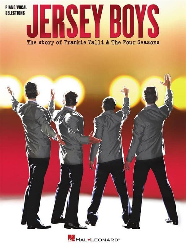 Jersey Boys The Musical (Vocal Selections) - Frankie Valli & The Four Seasons - piosenki z musicalu - nuty na głos, fortepian, akordy i słowa