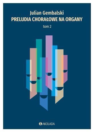 Julian Gembalski: Preludia chorałowe na organy tom 2 - nuty na organy