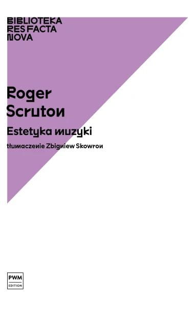 Roger Scruton: Estetyka muzyki