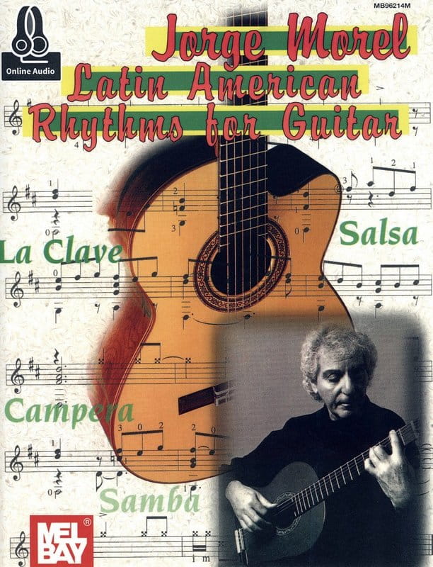 Jorge Morel: Latin American Rhythms for Guitar (+ audio online) - utwory w stylach latynoamerykańskich - nuty i tabulatury na gitarę klasyczną