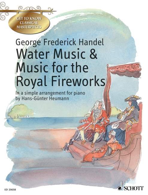 Georg Friedrich Händel - Muzyka na wodzie i Muzyka ogni sztucznych - proste opracowanie na fortepian