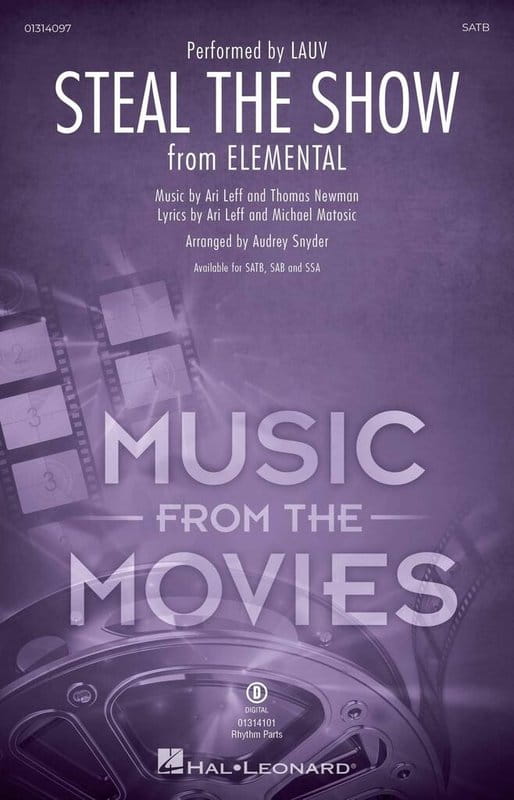 Ari Leff Lauv & Thomas Newman: Steal the Show from Elemental - piosenka z filmu Między nami żywiołami - nuty na chór mieszany SATB z fortepianem