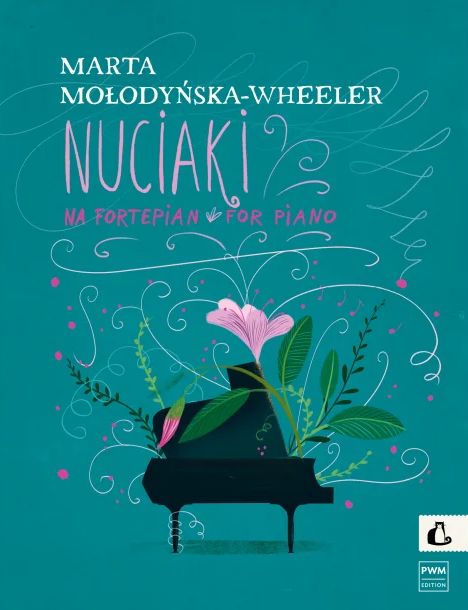 Marta Mołodyńska-Wheeler: Nuciaki na fortepian