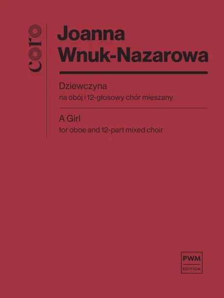 Joanna Wnuk-Nazarowa: Dziewczyna na obój i 12-głosowy chór mieszany - nuty na obój i chór