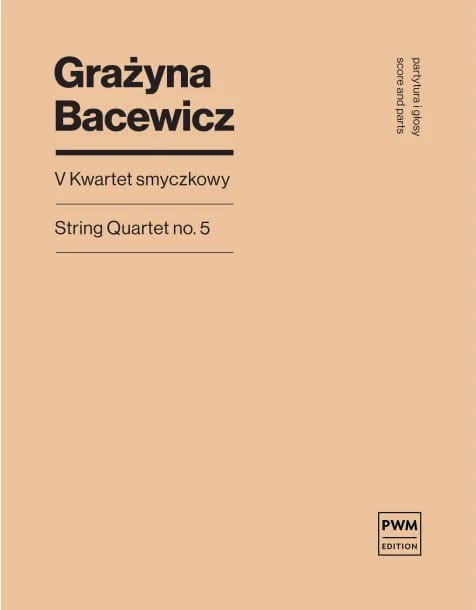 Grażyna Bacewicz: V Kwartet smyczkowy nr 5 - partytura i głosy - nuty na kwartet smyczkowy