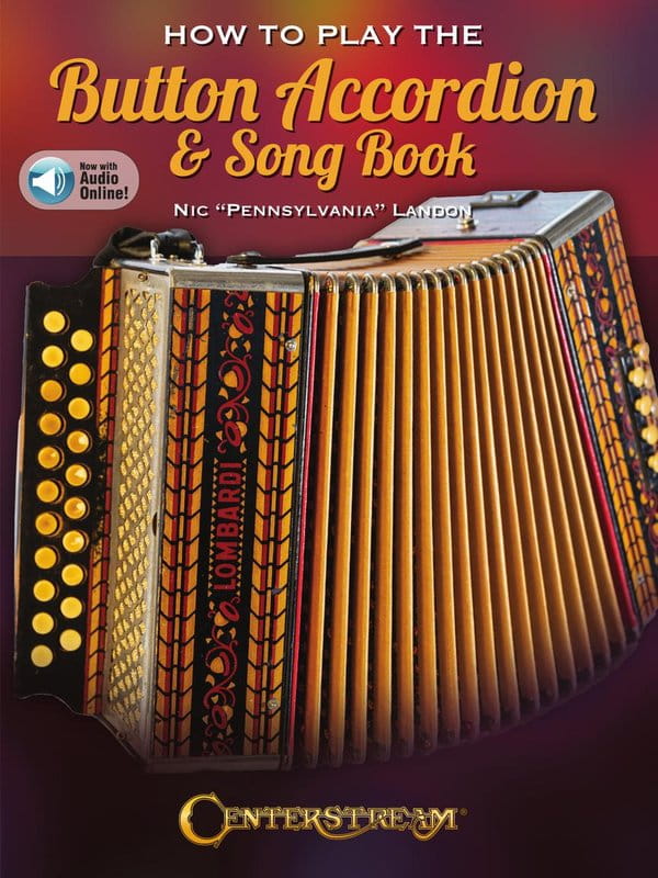 How to Play the Button Accordion & Song Book - Nic Landon (+ audio online) - szkoła gry na akordeonie guzikowym oraz zbiór piosenek