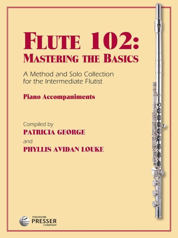 Flute 102 Mastering the Basics Piano Accompaniment - Patricia George and Phyllis Avidan Louke - akompaniament fortepianowy do podręcznika