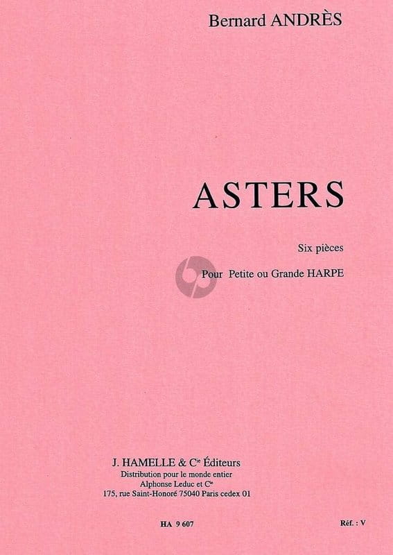Bernard Andres: Asters - Six pieces pour petite ou grande harpe - nuty na harfę