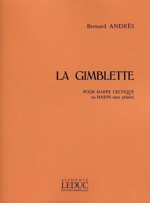 Bernard Andres: La Gimblette pour harpe celtique ou harpe - nuty na harfę