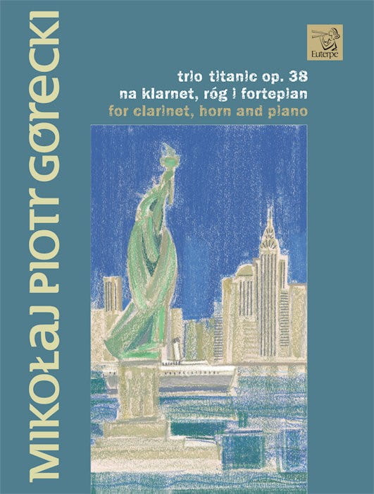 Mikołaj Piotr Górecki: Trio Titanic op. 38 - nuty na klarnet, róg i fortepian