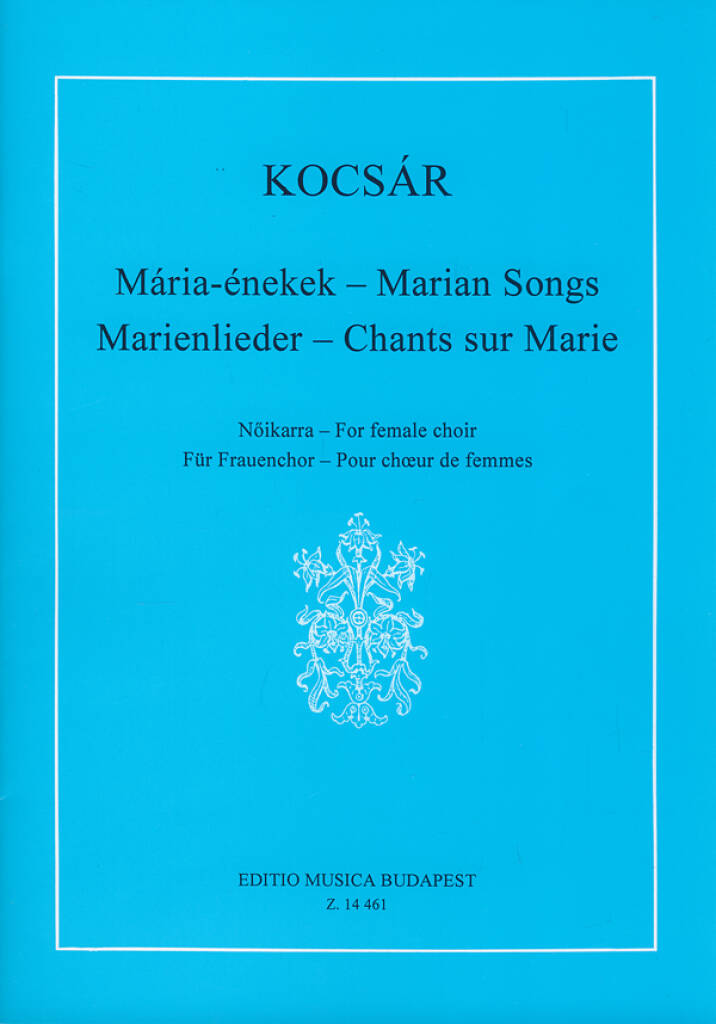Marienlieder - Marian Songs - Miklos Kocsar - pieśni Maryjne - nuty na chór żeński