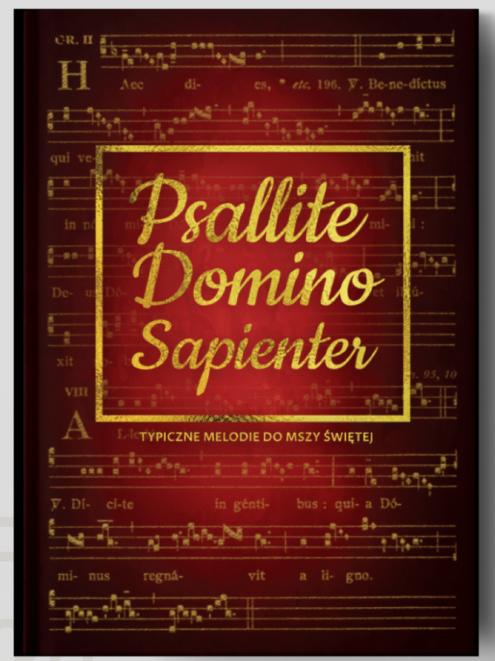 Psallite Domino Sapienter - melodie do Mszy świętej i Liturgii Godzin - śpiewnik
