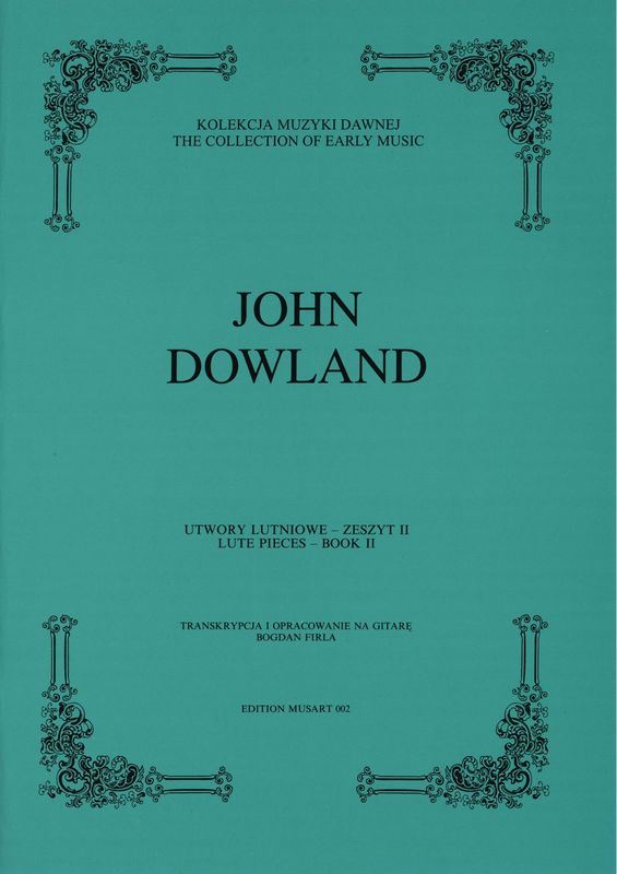 John Dowland: Utwory lutniowe - zeszyt 2 - nuty na gitarę klasyczną