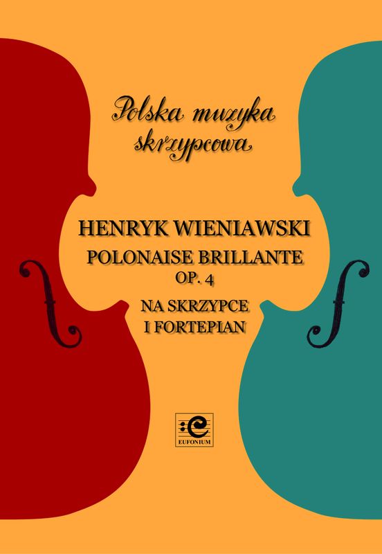 Henryk Wieniawski: Polonaise brillante op. 4 - nuty na skrzypce i fortepian