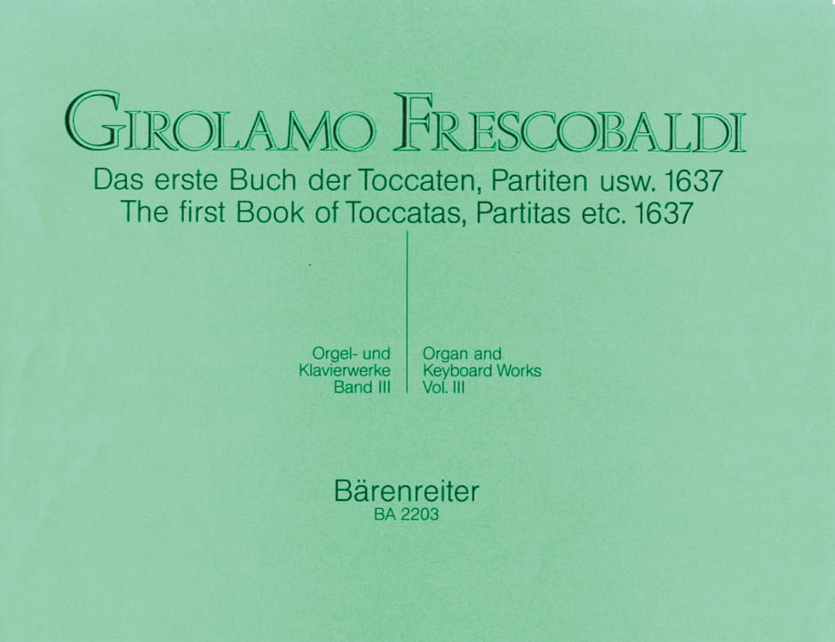 Girolamo Frescobaldi: Das erste Buch der Toccaten, Partiten usw. 1637 - dzieła organowe i klawiszowe tom 3 - nuty na organy lub fortepian lub klawesyn