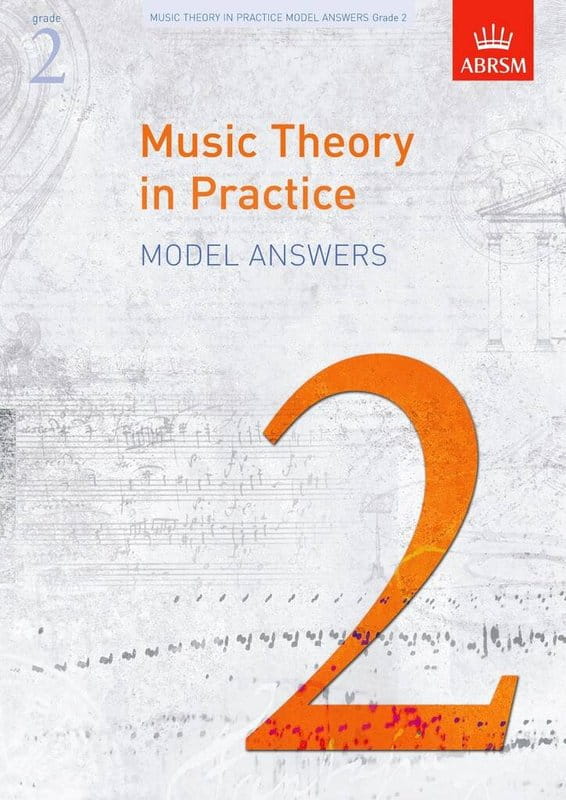 Music Theory in Practice Model Answers - ABRSM Grade 2 - wzorcowe odpowiedzi do ćwiczeń z teorii muzyki