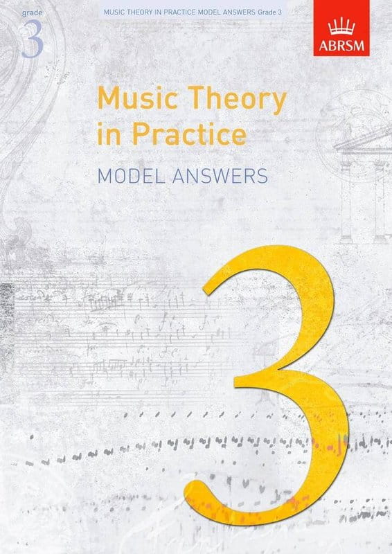 Music Theory in Practice Model Answers - ABRSM Grade 3 - wzorcowe odpowiedzi do ćwiczeń z teorii muzyki