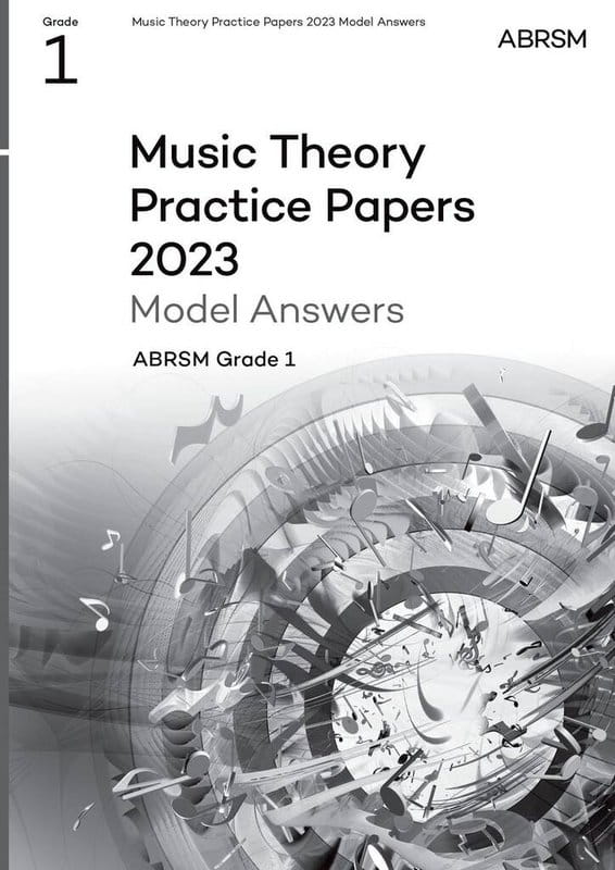 Music Theory Practice Papers 2023 Model Answers - ABRSM Grade 1 - wzorcowe odpowiedzi do arkuszy egzaminacyjnych
