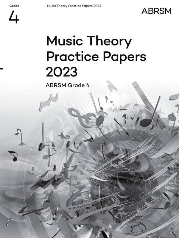 Music Theory Practice Papers 2023 - ABRSM Grade 4 - arkusze egzaminacyjne do egzaminu z teorii muzyki