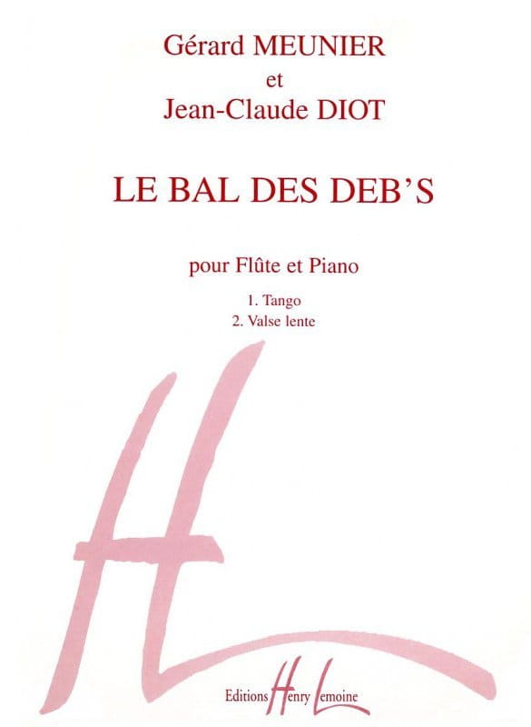 Gerard Meunier, Jean-Claude Diot: Le Bal Des Deb's pour flute et piano - nuty na flet poprzeczny z fortepianem