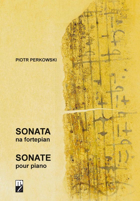Piotr Perkowski: Sonata na fortepian