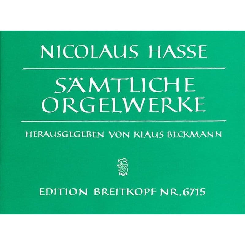 Nikolaus Hasse: Samtliche Orgelwerke - Complete Organ Works - Klaus Beckmann - kompletne wydanie dzieł organowych