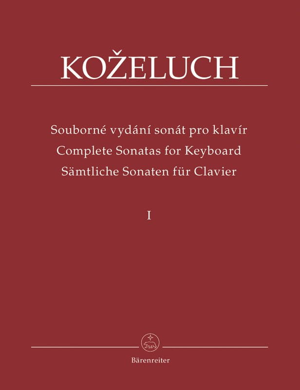 Leopold Kozeluch: Complete Sonatas for Keyboard I - sonaty fortepianowe 1-12 tom 1 - nuty na fortepian
