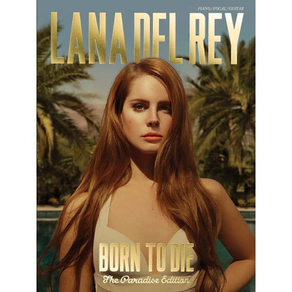 Lana Del Rey: Born To Die (PVG) - The Paradise Edition - nuty na fortepian, melodia i akordy gitarowe