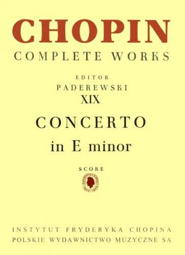 Fryderyk Chopin: Complete Works (Ignacy Jan Paderewski) tom XIX - Koncert e-moll op. 11 na fortepian i orkiestrę - partytura