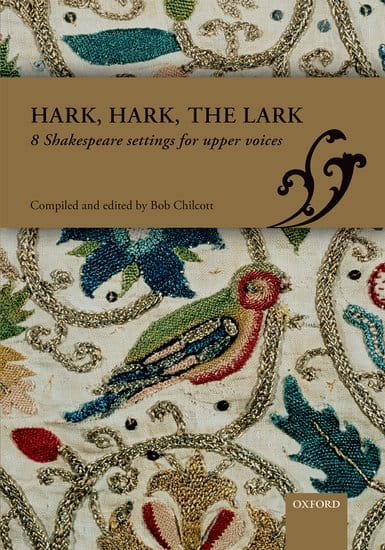 Bob Chilcott: Hark, hark, the lark - 8 Shakespeare settings for upper voices - nuty na chór żeński