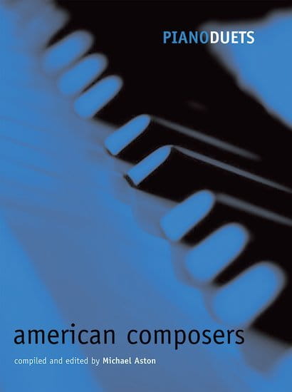 Piano Duets: American Composers - Michael Aston - duety fortepianowe
