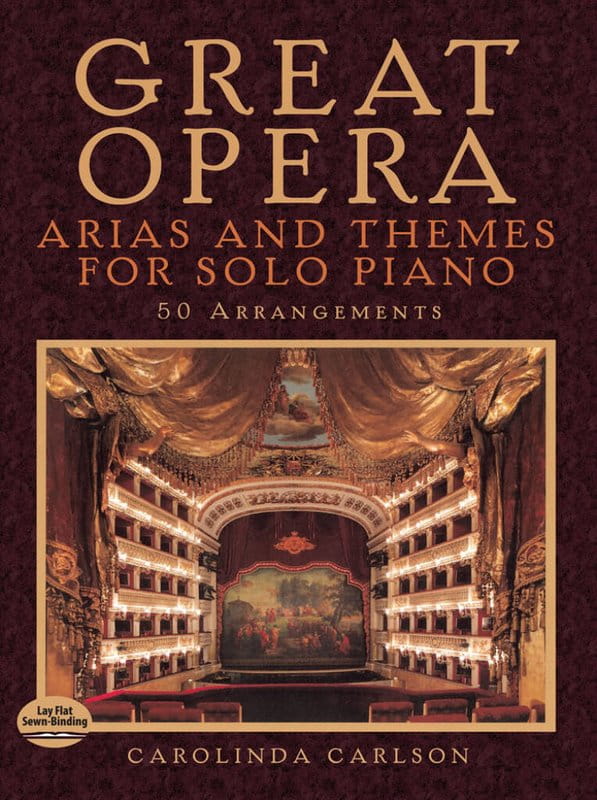 Great Opera Arias and Themes for Solo Piano - Carolinda Carlson - 50 arii i tematów operowych - nuty na fortepian