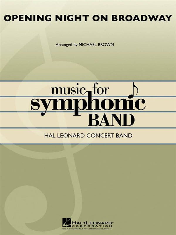 Music for Symphonic Band: Opening Night on Broadway (Score & Parts) - nuty na młodzieżową orkiestrę dętą - Michael Brown