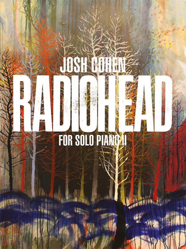 Josh Cohen: Radiohead for Solo Piano 2 - nuty na fortepian