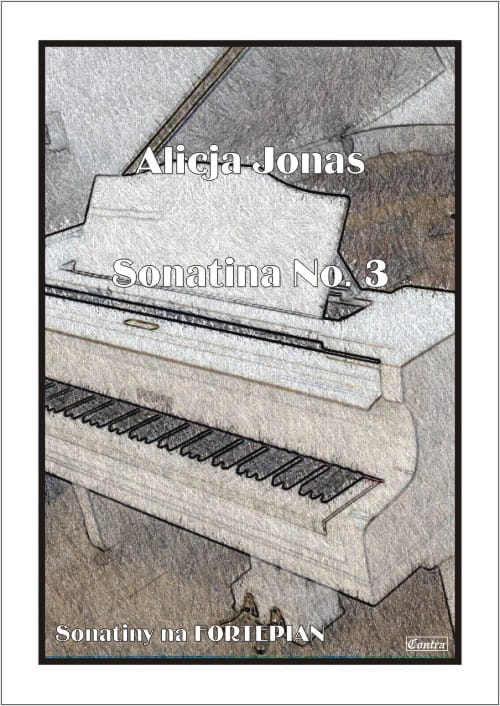 Alicja Jonas: Sonatina nr 3 - nuty na fortepian