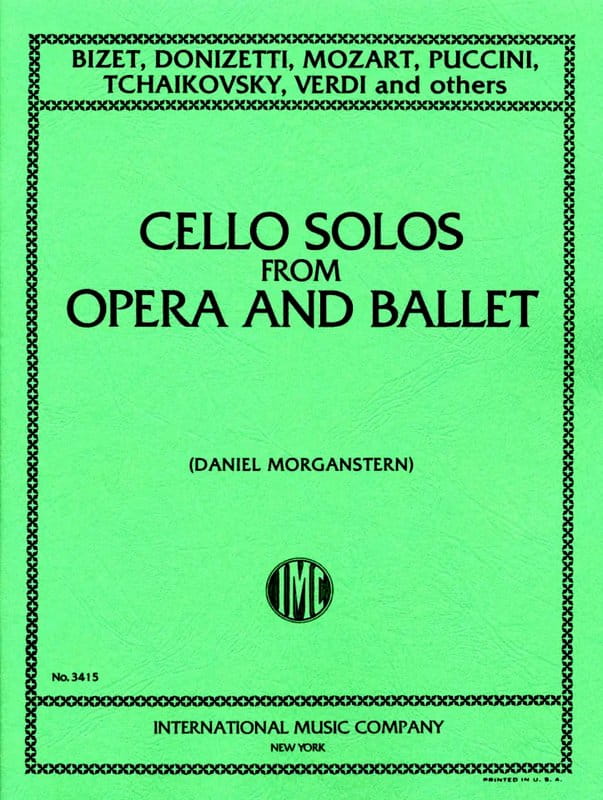 Cello Solos from Opera and Ballet - Daniel Morganstern - Solówki wiolonczelowe z oper i baletów - nuty na wiolonczelę