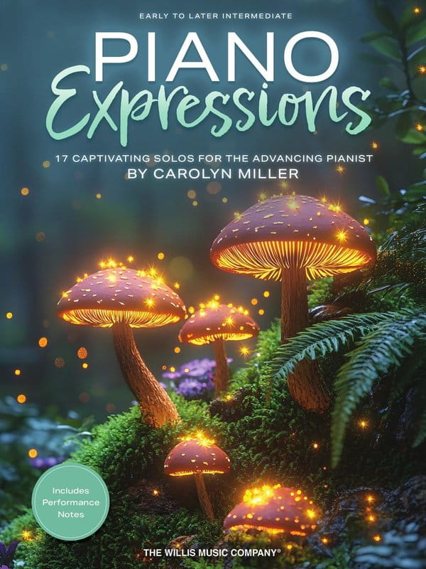 Carolyn Miller: Piano Expressions - 17 oryginalnych kompozycji - nuty na fortepian ze wskazówkami wykonawczymi