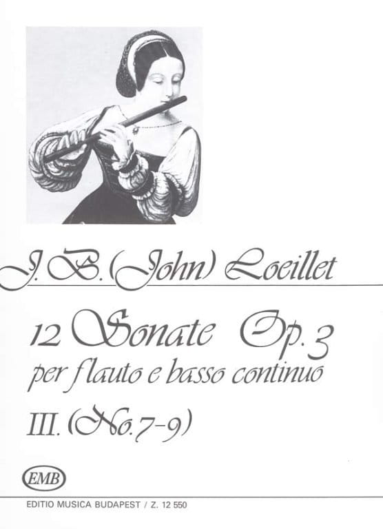 Jean Baptiste (John) Loeillet: 12 Sonate op. 3 per flauto e basso continuo 3 - sonaty fletowe nr 7-9 - nuty na flet i fortepian