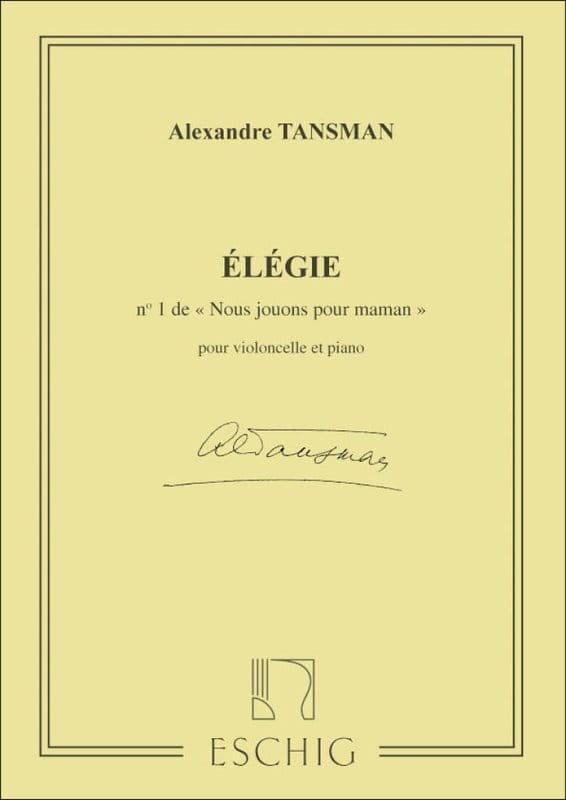 Aleksander Tansman: Nous jouons pour Maman 1 - Elegie - nuty na wiolonczelę i fortepian dla początkujących