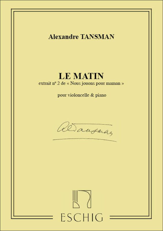 Aleksander Tansman: Nous jouons pour Maman 2 - Le matin - nuty na wiolonczelę i fortepian dla początkujących